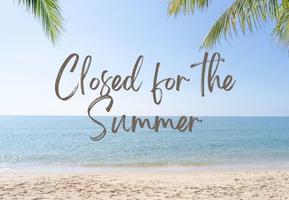 Summer Break!